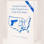 Traveler's Guide to the Firearm Laws of the Fifty States cover