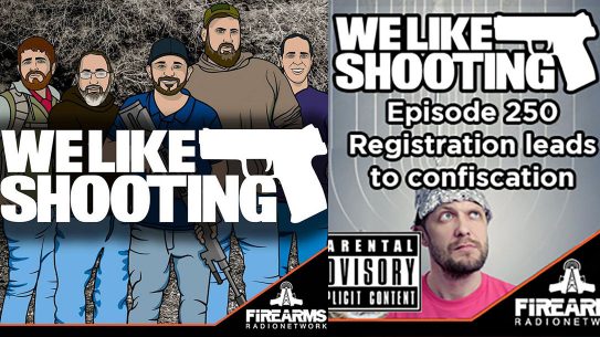 We Like Shooting, Episode 250, California Gun Registration Arrest
