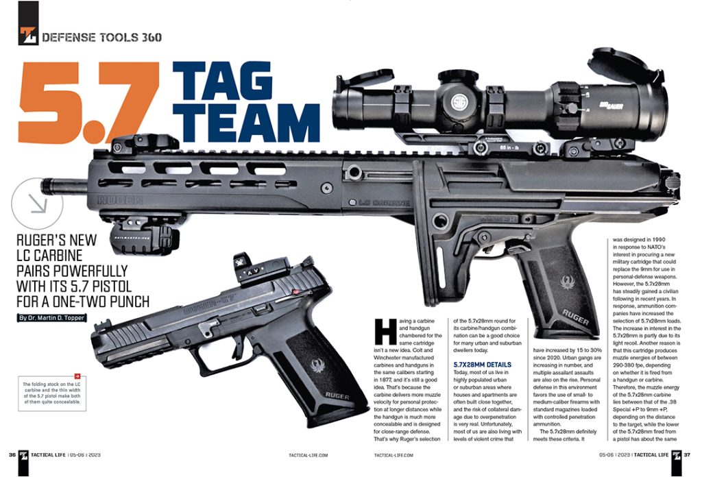 A feature on two different Ruger firearms in 5.7mm. 